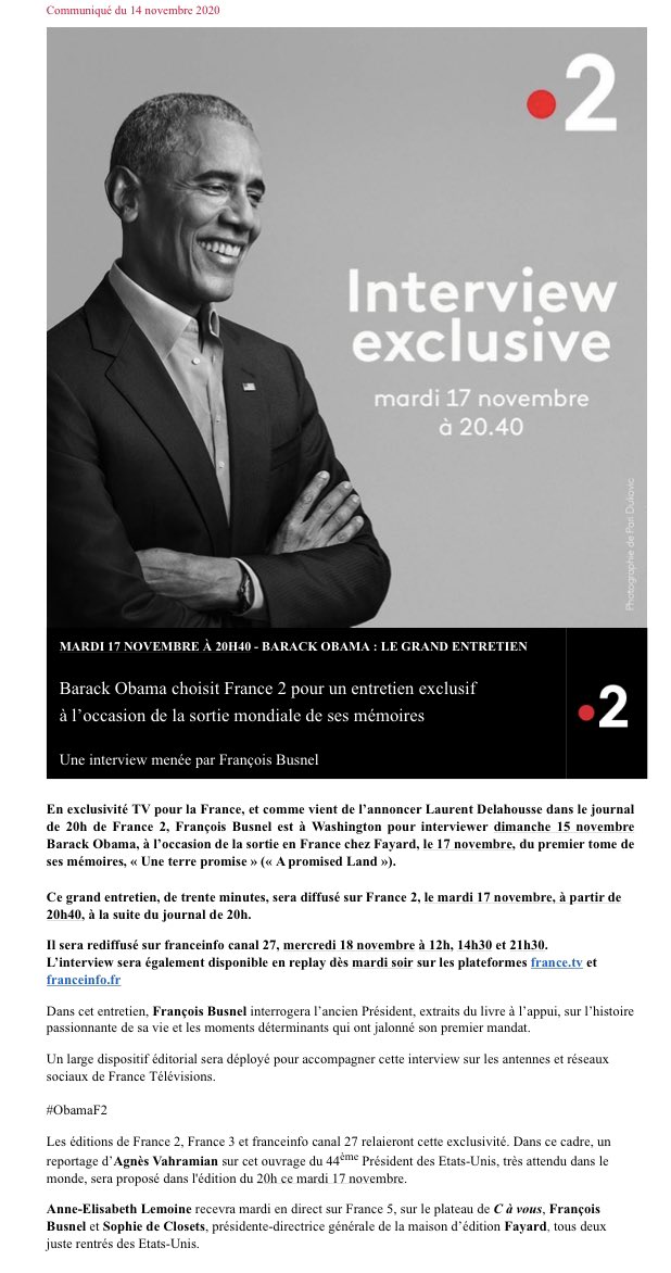 francetvpro's tweet photo. 📍Evénement @BarackObama choisit @France2tv pour un entretien exclusif avec #FrançoisBusnel à l’occasion de la sortie mondiale de ses mémoires. 
RDV mardi 17.11 à 20h40 @infofrance2 #ObamaF2 @Francetele @franceinfoplus @France5tv en partenariat avec #America @EditionsFayard https://t.co/cun1W2HEc8