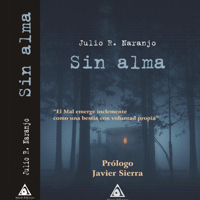 Julio R. Naranjo (@sinalmanaranjo) on Twitter photo 📢 "Una novela de terror, locura y oscuridad, pero también un canto a la esperanza".
Ya hemos lanzado "Sin Alma", la nueva novela de Julio R. Naranjo en <a href="/EdAtlantis/">Ediciones Atlantis</a> con prólogo del gran <a href="/Javier__Sierra/">Javier Sierra</a> .
Todos los detalles para que podáis disfrutarla:
edicionesatlantis.com/libro/sin-alma/ 📢 "Una novela de terror, locura y oscuridad, pero también un canto a la esperanza".
Ya hemos lanzado "Sin Alma", la nueva novela de Julio R. Naranjo en <a href="/EdAtlantis/">Ediciones Atlantis</a> con prólogo del gran <a href="/Javier__Sierra/">Javier Sierra</a> .
Todos los detalles para que podáis disfrutarla:
edicionesatlantis.com/libro/sin-alma/
