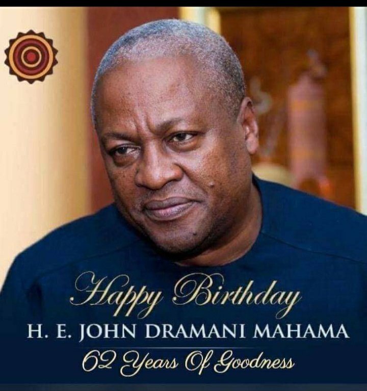 Happy birthday to His Ex. Fr John Dramani Mahama 
Age with more grace    