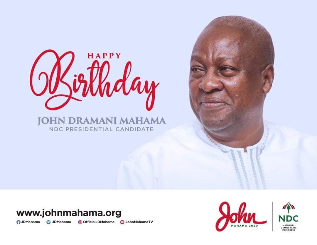 Happy 62nd Birthday to H.E John Dramani Mahama.      
