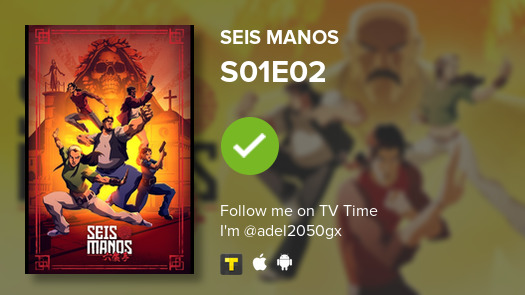 adel250gx's tweet photo. I've just watched episode S01E02 of Seis Manos! #tvtime https://t.co/Rza51MvUJr https://t.co/MVm6DtzhWP