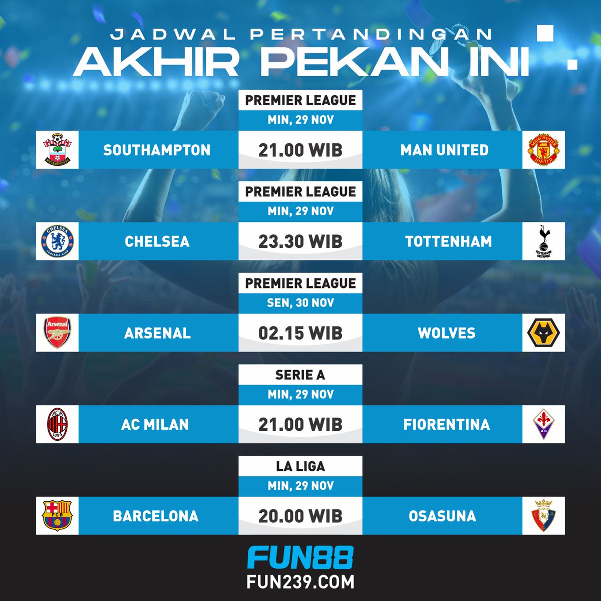 fun88id's tweet photo. Jadwal Bola WEEKEND ini!
Yuk dukung Tim Kesayangan kamu lewat link https://t.co/JXtQoMYP7x &amp; Dapatkan bonus harian 5% di Sportsbook Fun88 TIAP HARInya serta Klaim juga Bonus Extra PARLAY winning hingga 5 Juta rupiah.
Jangan sampai ketinggalan 😉

#fun88 #fun88id
#fun88promo https://t.co/71dir5iXqN