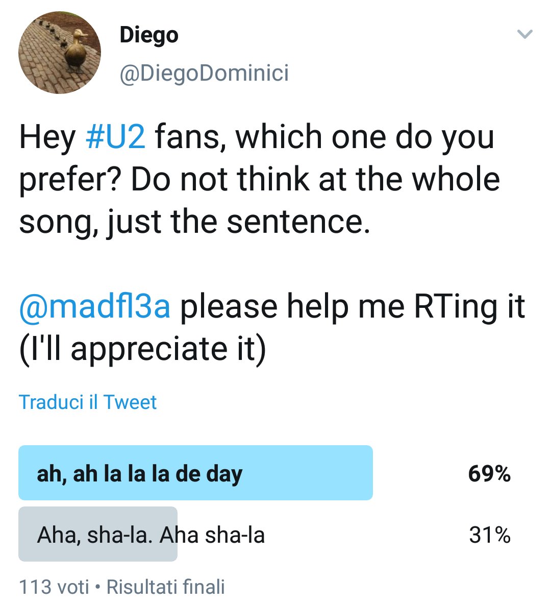 DiegoDominici's tweet photo. And the winner is...

Thanks so much @U2ThreeChords @madfl3a @U2Victoria and @BigRedDiver for RT and who voted 

#U2Fam #U2community #U2poll https://t.co/ISJqwLu6mU