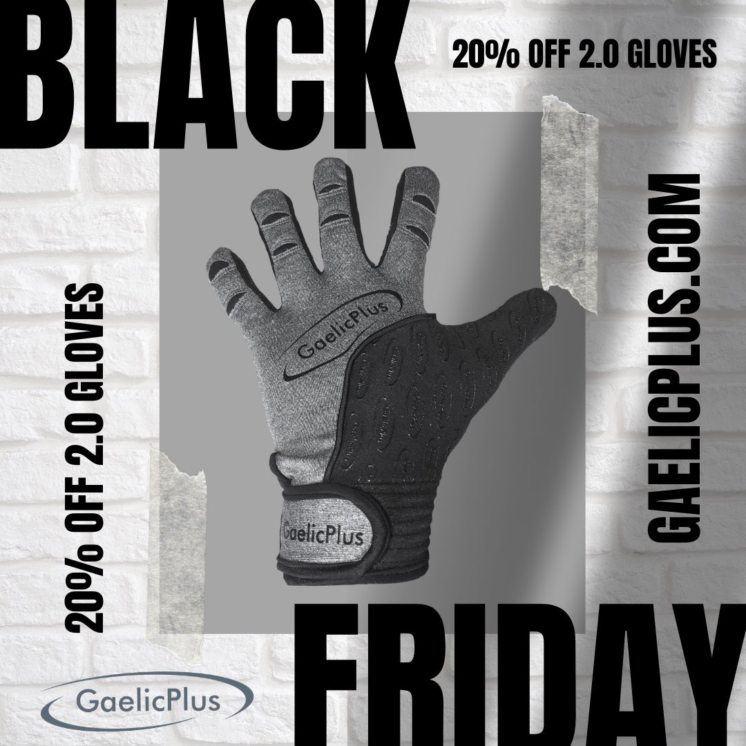 BLACK FRIDAY SALE! 
20% OFF ALL 2.0 GLOVES!

Shop Now: GaelicPlus.com