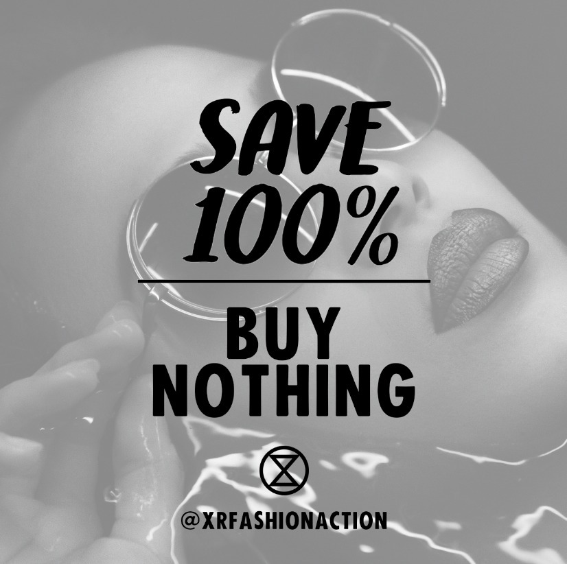 XRebellionUK's tweet photo. Don't fall for #BlackFriday2020 bullshit

Overconsumption is killing our planet

Buy NOTHING
Save EVERYTHING! https://t.co/XlN6R5Dgau