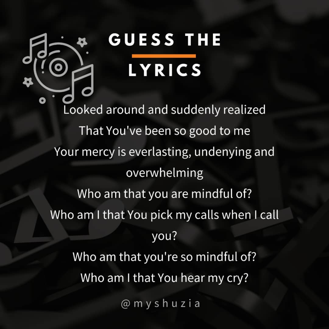 myshuzia's tweet photo. Good morning people 🌞! Trust you had a blessed night. It's another session of GUESS THE LYRICS. Show your musical knowledge by commenting the song artiste and title.⠀
Have a blessed day 🙏.⠀
.⠀
#christianmus #Nahyou #worshipsonglyrics #christianlyrics #thesourceofmystrength https://t.co/sESs1qubWs