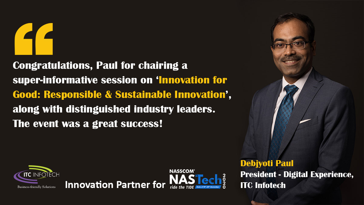 itcinfotech's tweet photo. ITC Infotech was the Innovation Partner for NASSCOM’s first-ever #NASTech2020 virtual conclave. @paul_d_1 chaired an incredible session along with noted industry stalwarts. Congratulations, Paul!
.
.
@NASSCOM_Hyd  @NASSCOMBLR #innovation #digitaltransformation https://t.co/DLlO21b1X1