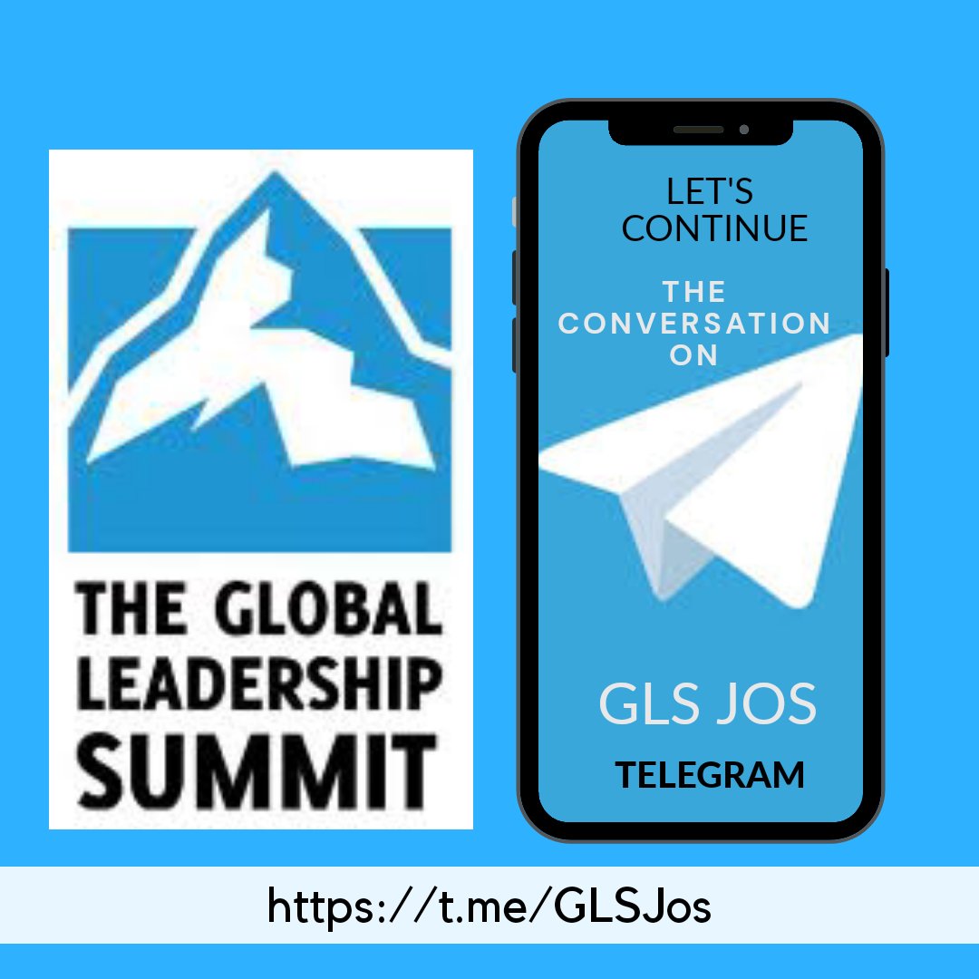 Global Leadership Summit Jos 2020 has come and we have learned lots from the summit. It is now time to continue the conversation here: t.me/GLSJos. Join us. #GLSJos #GLS20