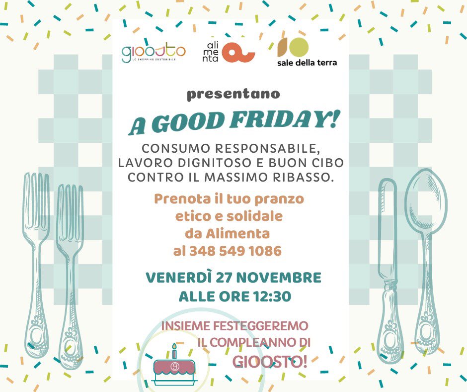 È oggi, il GOOD FRIDAY.
Partecipa al #CashMobEtico di <a href="/NeXteconomia/">NeXt Nuova Economia per Tutti APS ETS</a> 
Consuma responsabilmente e scegli di “essere <a href="/gioosto/">Gioosto</a>” 
#votocolportafoglio #nuovaeconomia #saledellaterra #gioosto