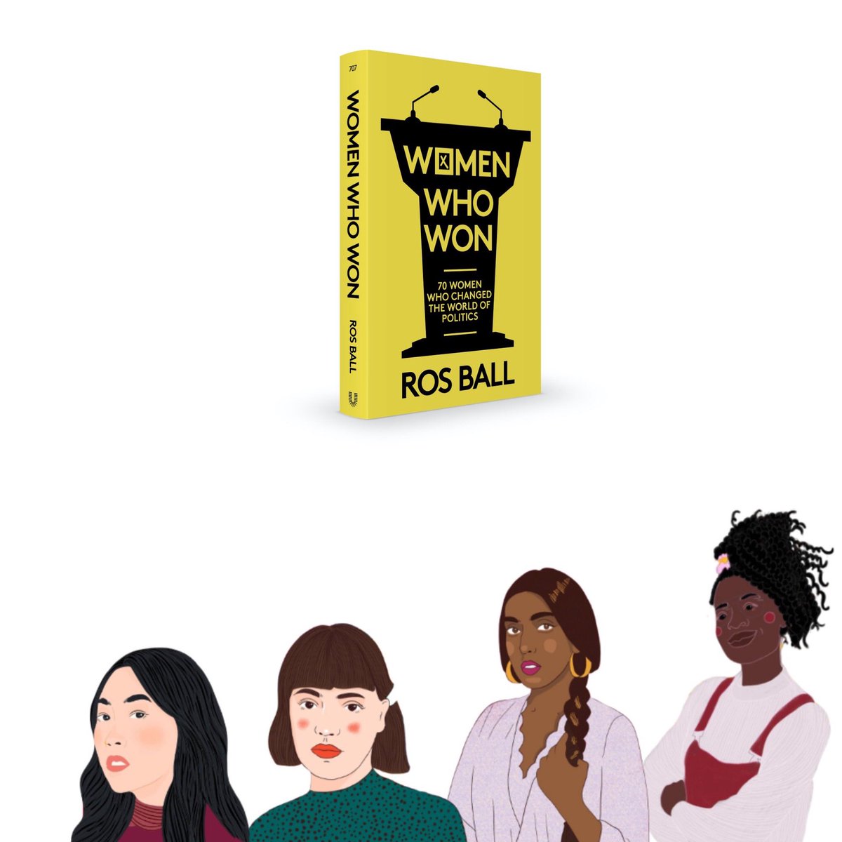  #WomenWhoWon profiles 70 women from the last 100 years who were first to get elected, run a country etcIt'll be illustrated by the excellent  @emmylupin