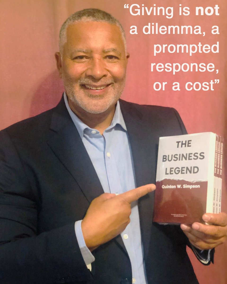 qwsimpson's tweet photo. "Giving is not a dilemma, a prompted response, or a cost".

The Business Legend is now available on https://t.co/WkqHyw2K4j as well as Amazon

•
•
•
•
•

#thebusinesslegend #businesslegend #consultdrq #businessadvisory #implementation https://t.co/JGRojlGJ1v