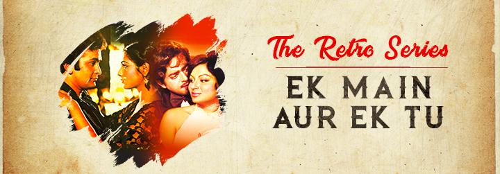 saregamaglobal's tweet image. This weekend enjoy The Retro Series: Ek Main Aur Ek Tu on @WynkMusic: wynk.in/u/ExzgI9Fa0

#Saregama #RetroWeekend #RetroMusic #Wynk