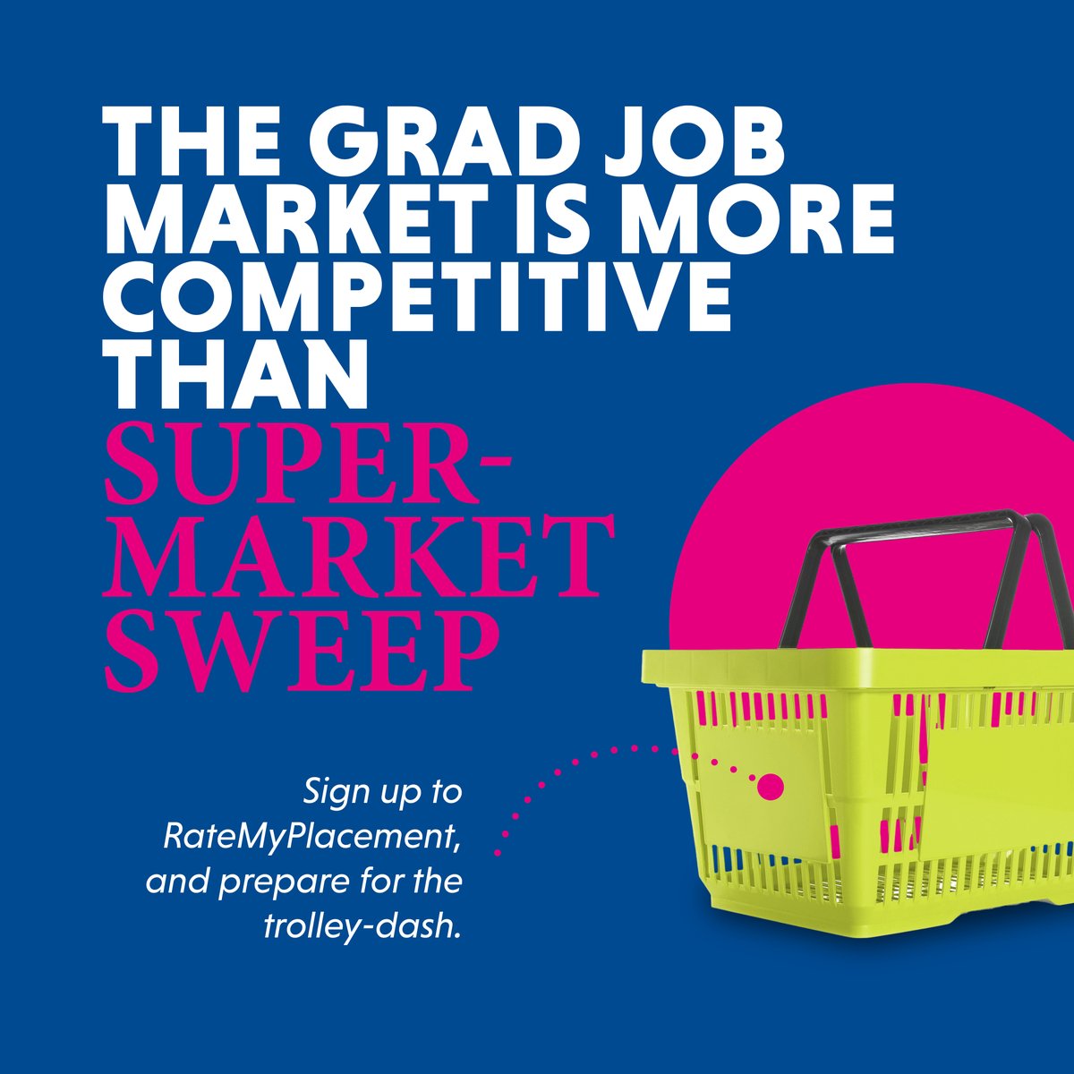 The graduate job market is
mahoosively competitive. To
start a career after uni, you really
need an edge.

Getting work experience is that
edge.

Sign up to 
ocply.co/rate-signup-00…
and join
110,000 students searching for
paid placements and internships.