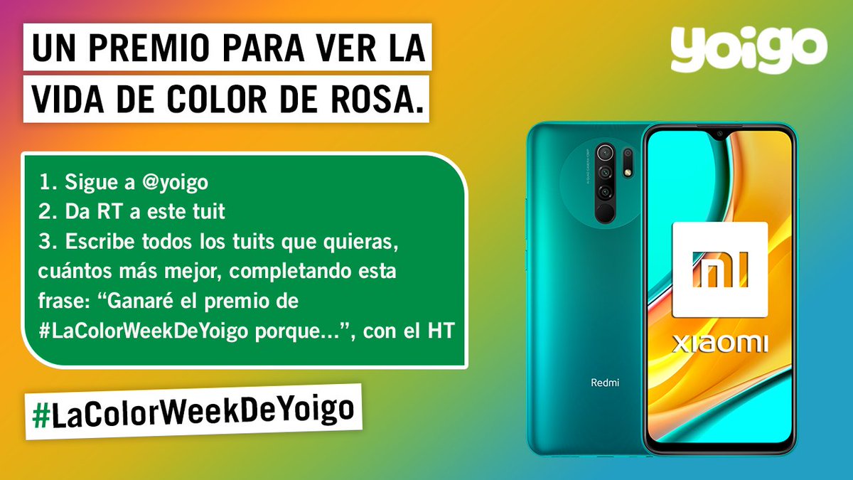 yoigo's tweet photo. 📱 #CONCURSO 📱
Estamos seguros de que todos queréis ganar este Redmi 9. ¡Contarnos vuestros motivos para hacerlo de la forma que indicamos en la imagen y estaréis más cerca de conseguirlo!
¡TOCA TUITEAR!
#LaColorWeekDeYoigo https://t.co/Tc9WqPZRdC