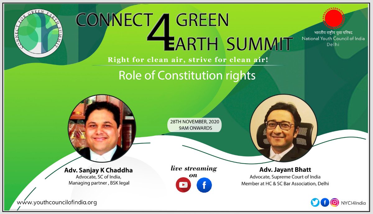 DelhiNyci's tweet photo. Connect 4 Green Earth Summit 🍀

Panel III
Date, November 28 2020
Time 4 PM to 5 PM

•Adv. Sanjay k Chadhha
Supreme Court
Managing partner, BSK Legal, Delhi
•Adv. Jayant Bhatt
Supreme Court
Member of HC &amp; SC Bar Association, Delhi

@amarprasadreddy 
@NYCI4India 
@iamdatchana https://t.co/aPPPdlAPKG