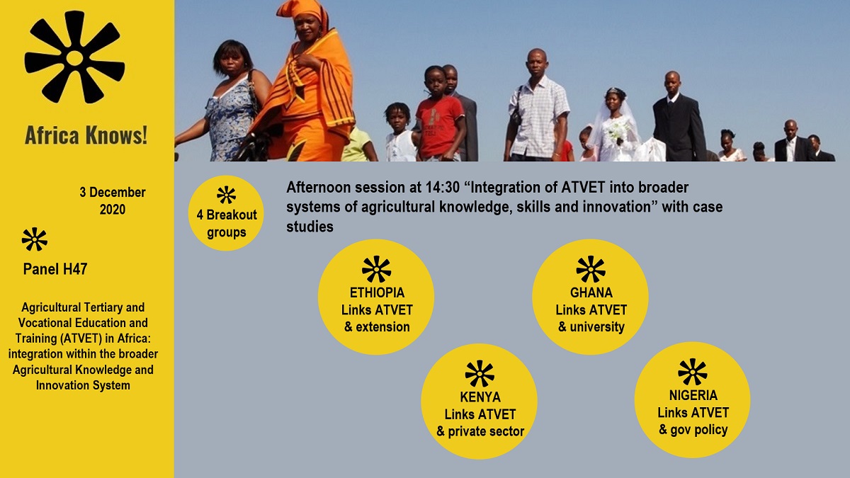 #2020AfricaKnows #Panel47 | 4 breakout groups in Session2 with case studies on links #ATVET and: 
*Extension <a href="/SNVworld/">SNV - find us on Bluesky as snv.org</a> #Ethiopia; 
*Private sector <a href="/AgribusinessSol/">LatiaAgribusinessSol</a> #Kenya; 
*University <a href="/Nuffic/">Nuffic</a> #Ghana;  
*Gov policy at DAC #Nigeria
Register: knowledge4food.net/africa-knows-c…    
<a href="/ruforumsec/">RUFORUM</a>