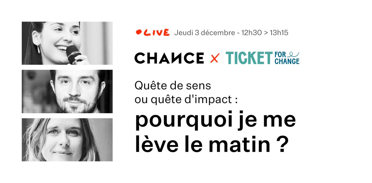 [LIVE J-6 !]

Le live interactif <a href="/chance_france/">Chance</a> x @TicketforChange "Quête de sens ou quête d'impact : pourquoi je me lève le matin ?" est dans 6 jours !

📅 Jeudi 03/12 de 12h30 à 13h15

🎟 Inscriptions gratuites : app.livestorm.co/chance-2/quete…

Venez en foule !