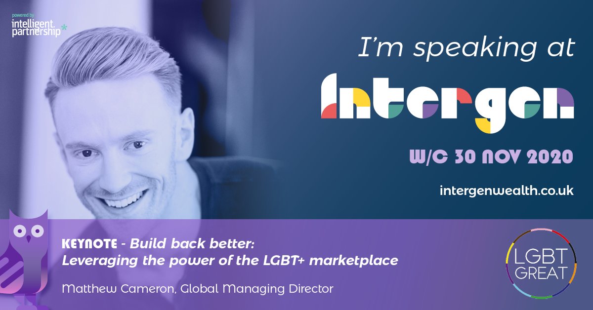 LGBTGreat's tweet photo. Did you know, our Global MD, @MattJCam will be speaking at the #Intergen2020 event about the how the industry can leverage the power of the #LGBT+ marketplace. Find out more about the event here: https://t.co/J97czKUTdz #financialwellbeing #gamechangers @Intelligentwit https://t.co/YcRj1iO1vx