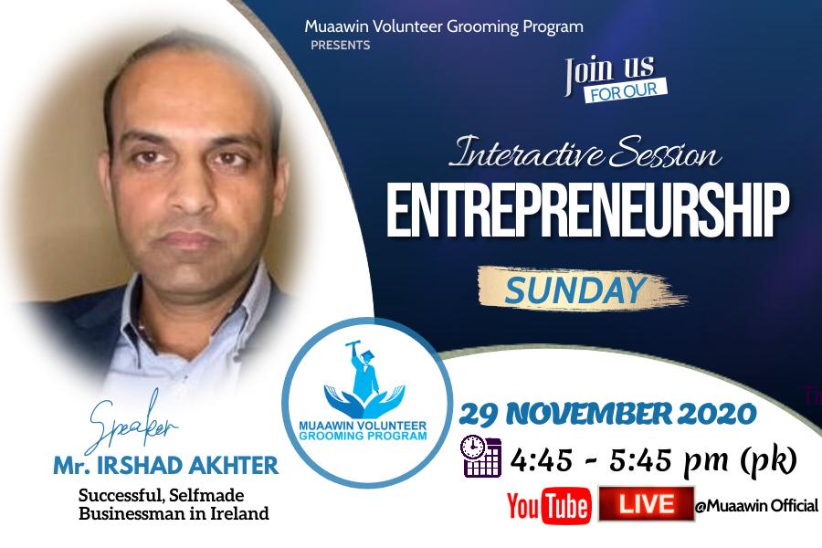 muaawin's tweet photo. Muaawin volunteer grooming program has arranged an interactive session on ENTREPRENEURSHIP. 

Mr Irshad khan a renowned buisnessman in ireland has taken out time for us on Sunday 4 45 so stay tuned as we go live on 29th.

#mvgp
#entrepeneurship https://t.co/5O61gveZl6