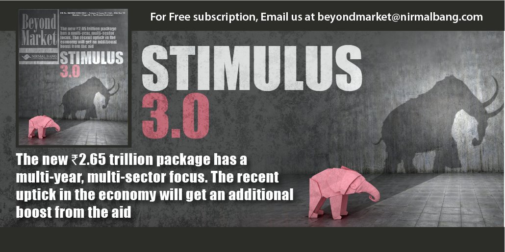 Beyond_Market's tweet photo. The new Rs 2.65 trillion package has a multi-year, multi-sector focus. The recent uptick in the #economy will get an additional boost from the aid.

To view Beyond Market, Volume 12, Issue 10 (Issue 174),
(Link in the comment)

@NirmalBang

#Beyondmarket #Beyondmagazine https://t.co/hTN9uSEPAG