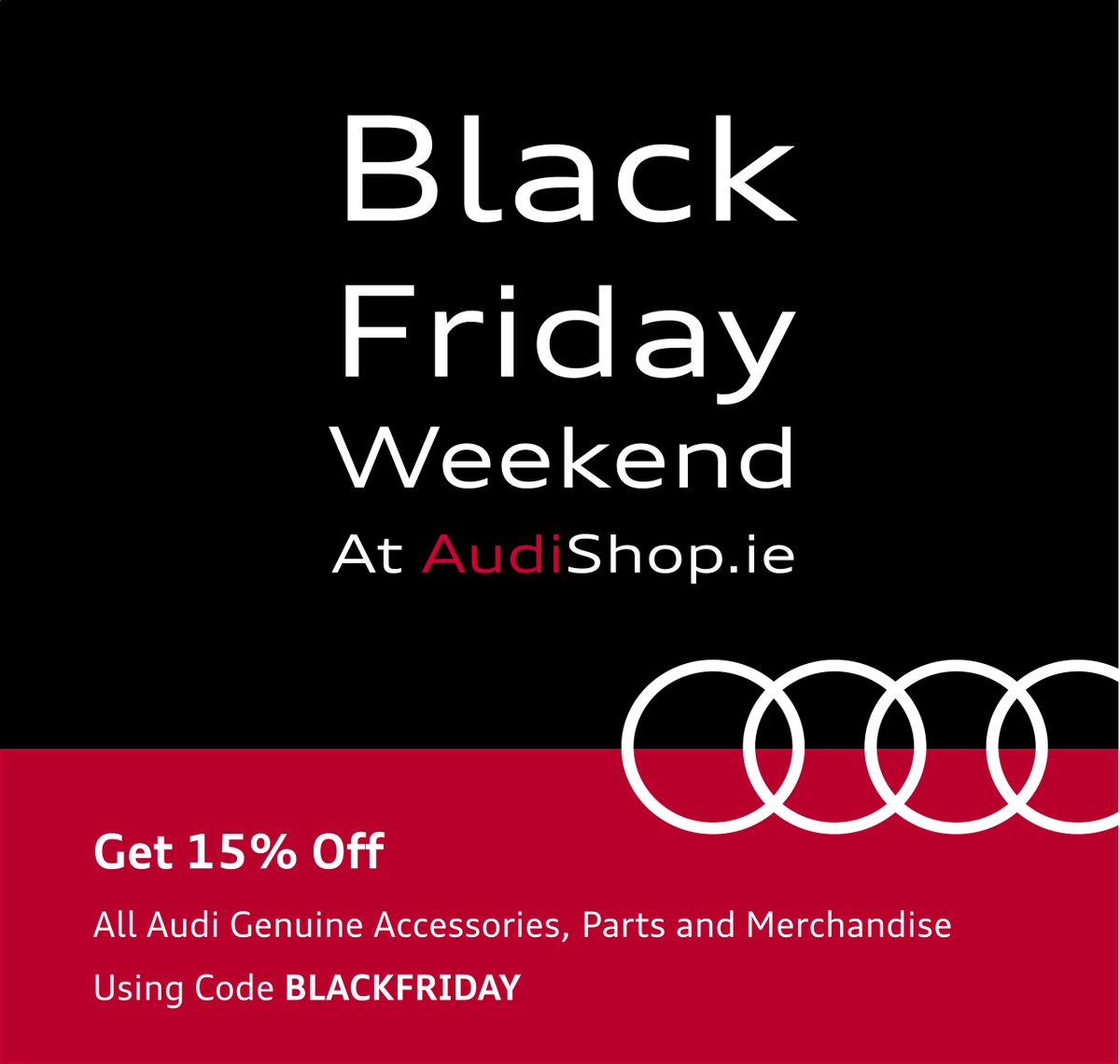 AudiNaas's tweet photo. This Black Friday Weekend get 15% off all Audi Genuine Accessories, Parts and Merchandise on https://t.co/B0sBevLumN using the code BLACKFRIDAY.
Offer ends November 30th.
Explore the complete range now at https://t.co/B0sBevLumN
#AudiShop #BlackFriday #AudiNaas https://t.co/suYkPnLSL8