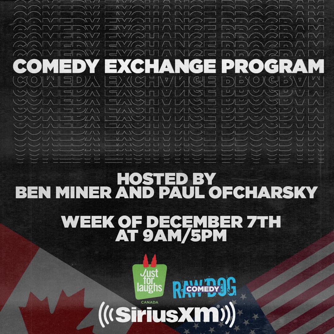 sxmcomedyclub's tweet photo. JFL Canada & Raw Dog are coming together to bring you SiriusXM's #ComedyExchange! From Dec. 7th - 13th, @benminer & Paul Ofcharksy will be playing the best in Canadian & American stand-up. You can catch it on #RawDog, ch. 99 at 2pm/10pmET & on #JFLCanada, ch. 168, at 9am/5pmET! https://t.co/bToLxnZFlG