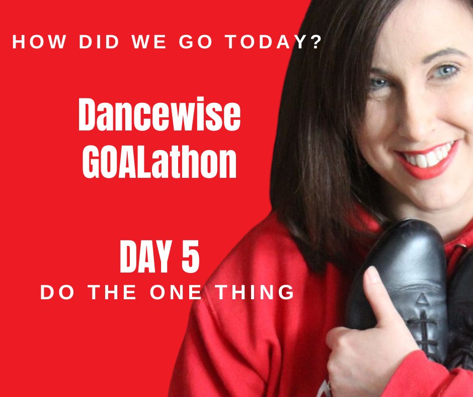 Dancewise's tweet image. Day 5 of the #DancewiseGOALathon is to Do the One Thing.

NOT 2
NOT 3
NOT 3254000000000009 😂

What's the ONE thing you'll do today to get closer to your goal?

Tag the Dancewise Inspirer who has the knowledge you need!
Need a hand?  ed.gr/c0545 ❤️