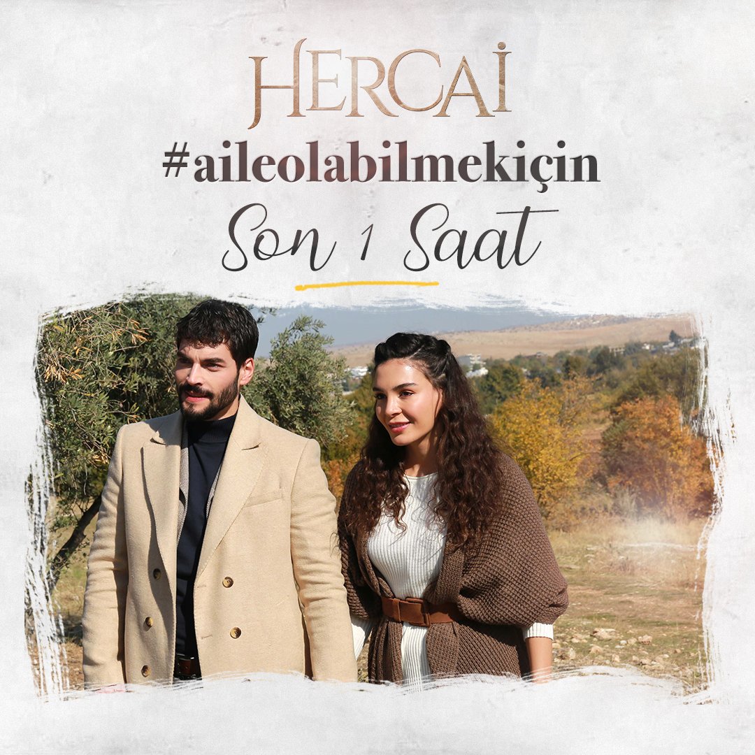 HercaiDizi's tweet photo. #Hercai için son 1 saat ⏳
#aileolabilmekiçin 
@atvcomtr @MiaYapim https://t.co/BALTMpqgkf