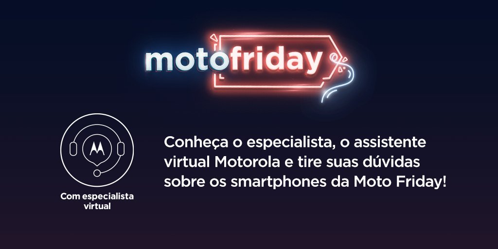 Quer dicas para saber como escolher seu Motorola na nossa #MotoFriday? Consulte o assistente virtual no site e tire suas dúvidas! Acesse https://t.co/Op5BcJIz9g e saiba mais. Serviço válido para a família edge, motorola razr e moto g 5G plus. https://t.co/iCi7xD006r