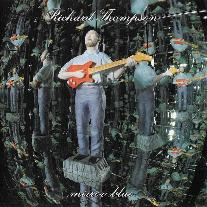 🎆 Our Album of January 🎆

Richard Thompson - Mirror Blue
Released January 1994
#RichardThompson #MirrorBlue #AlbumOfTheMonth