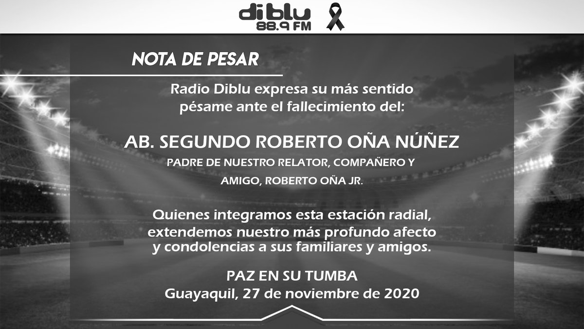 RadioDibluFM's tweet photo. #RadioDiblu expresa su nota de pesar a todos los familiares y amigos del Ab. Roberto Oña Núñez, padre de nuestro relator, compañero y amigo @robertoonar. 

Paz en su tumba. https://t.co/3g7Yw0R6SW