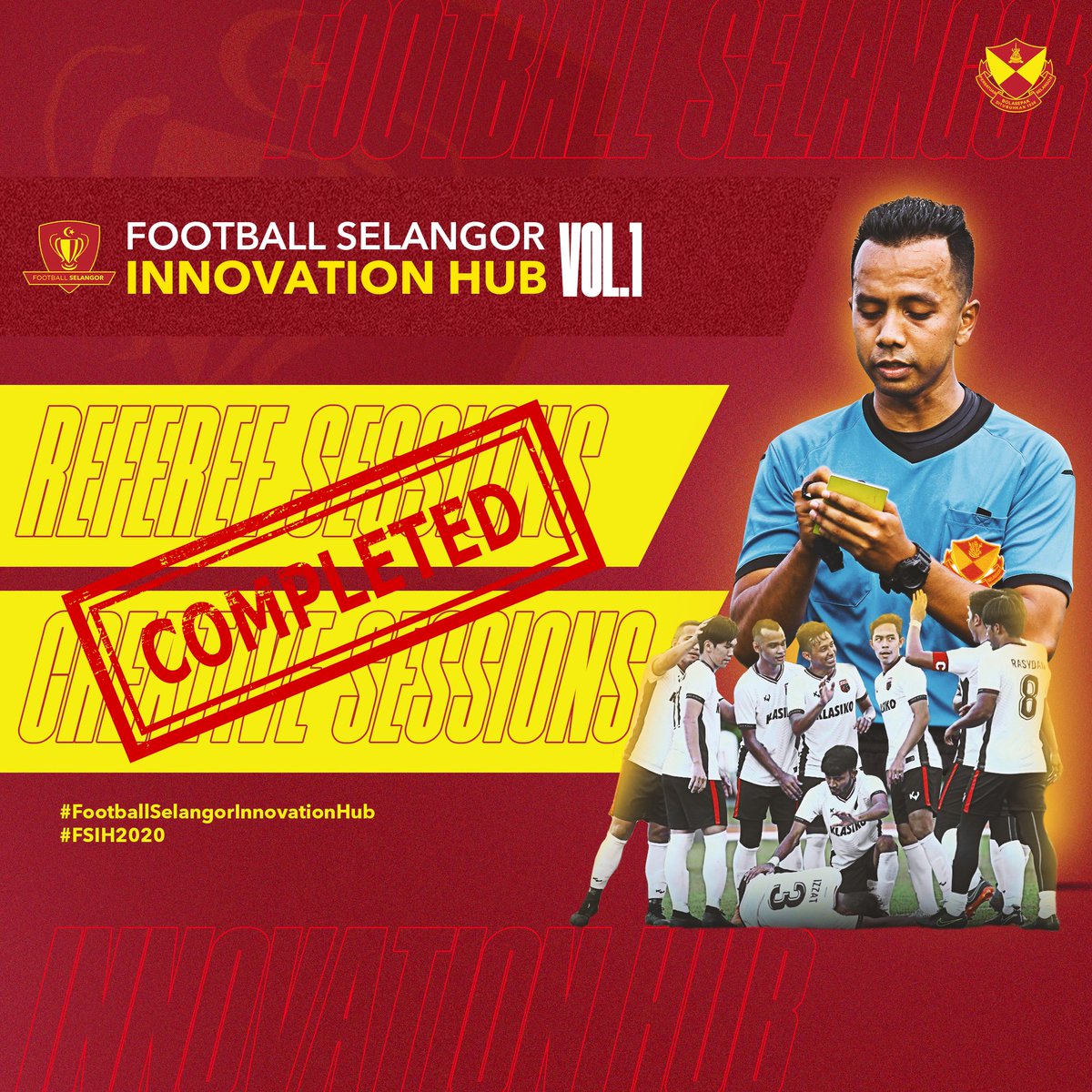 FASelangorMY's tweet photo. FOOTBALL SELANGOR INNOVATION HUB VOL.2

Selesai #FSIH2020 Vol.1 yang berlangsung selama 3 minggu. Kami di Football Selangor tidak akan berhenti untuk membuka peluang kepada peminat-peminat sukan bola sepak untuk menimba ilmu di luar padang. https://t.co/k6SasUadh6
