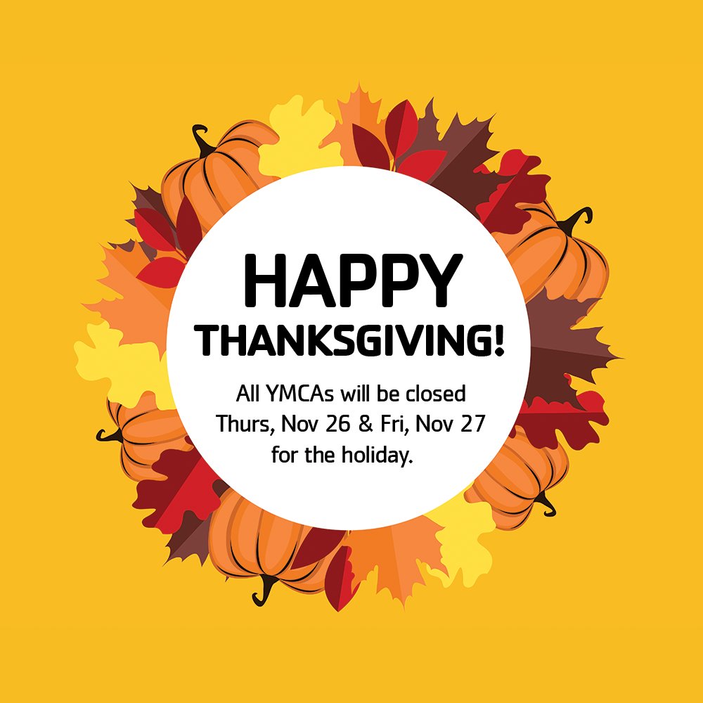 DelawareYRec's tweet image. Happy Thanksgiving!  All YMCA Locations Will be Closed Thursday, November 26 &amp;amp; Friday, November 27 for the holiday.
