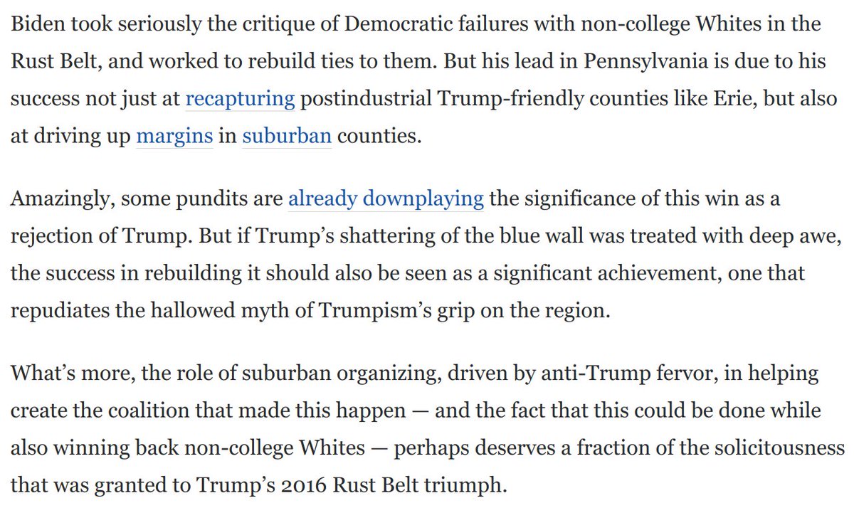 When Trump shattered the Blue Wall, pundits treated this with mystical reverence for years, as if his alleged grasp of Neglected Real America was a quasi-paranormal phenomenon.Will see see even a fraction of this doting on the flipping of this script? https://www.washingtonpost.com/opinions/2020/11/06/biden-takes-lead-pennsylvania-thousand-narratives-die/