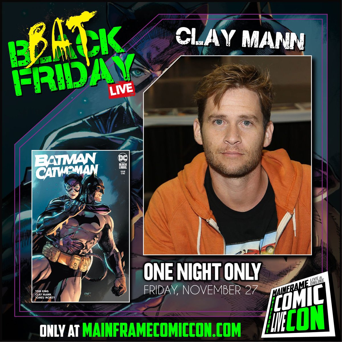 MFComicCon's tweet photo. @TomKingTK Learn more tonight at the Batman Catwoman panel at #MainframeComicCon online!!! The Bat/Cat panel starts at 10pm eastern at https://t.co/4hvHwVLFVp and features LIVE Q&A with Tom, Clay and Mitch!!! https://t.co/z8FHyBxJc5