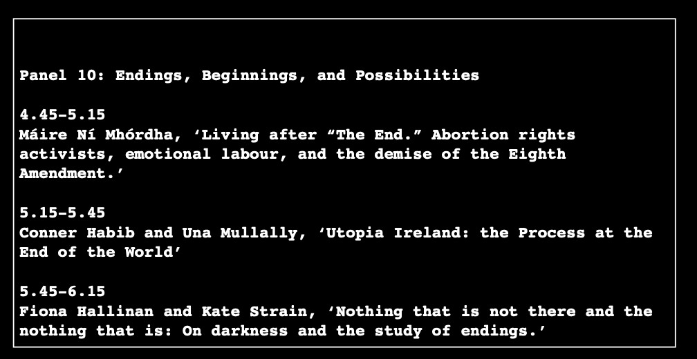 AnthroInIreland's tweet photo. Here's what's coming up at #ENDINGwithAAI:  Presentations by @deptultimology @ConnerHabib @UnaMullally and keynote by @CiantOCallaghan; plus we dose the conference with @deathonfire666 https://t.co/WIZR7bJTIC