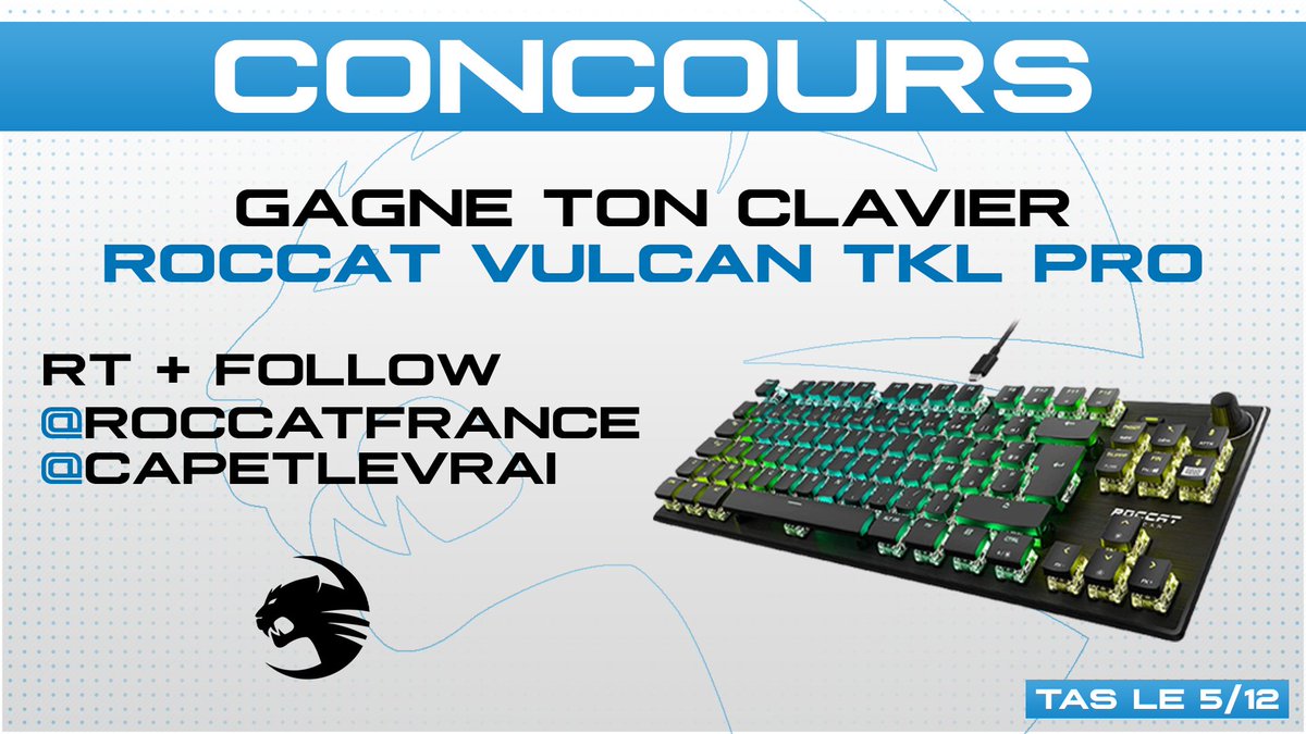 Capetlevrai's tweet image. #Concours 

Gagne le nouveau ROCCAT Vulcan TKL Pro aka le meilleur clavier optique gamer &amp;amp; bureautique (no joke) 

Pour participer:
RT + Follow @ROCCATFrance &amp;amp; @Capetlevrai 

Tirage le 5/12, review sur ma chaine semaine prochaine 👌