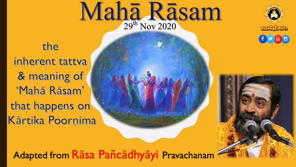 Mahā Rāsam -  #Thread Sri Kr̥sṇa performed the divine Rāsa Līla on the Poorṇima day, on which there is full power of the Kārtīka month. Bhāgavata described the same as Bhagavānapi tā rātrī: Śaradōtpulla mallikā...
