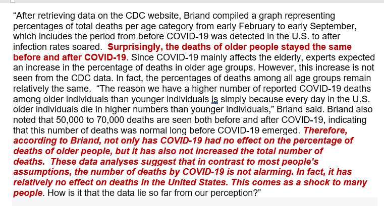 1/ CDC data analysis by Johns Hopkins Researcher, G. Briand: “in contrast to most people’s assumptions, the number of deaths by COVID-19 is not alarming. In fact, it has relatively no effect on (total) deaths in the United States” https://webcache.googleusercontent.com/search?q=cache:jg06Kqj1tvsJ:https://www.jhunewsletter.com/article/2020/11/a-closer-look-at-u-s-deaths-due-to-covid-19+&cd=1&hl=en&ct=clnk&gl=uk&client=safari