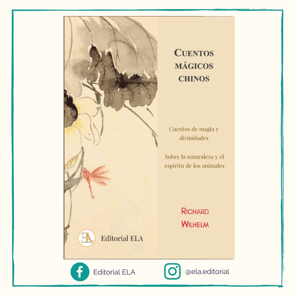 Elaeditorial's tweet photo. New✨“Cuentos mágicos chinos” de #Wilhelm . Todo niño disfruta su color novedoso, su fantástica belleza e infinita variedad de historias. Como las "Mil y una noches", también conquistan al #lector adulto #cuentos #BlackFriday https://t.co/kyVKoCHUYl
