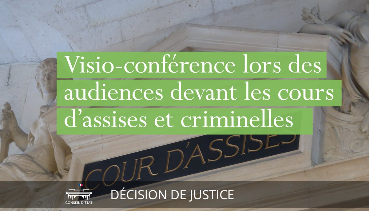 Conseil_Etat's tweet photo. Le juge des référés du Conseil d’État suspend la possibilité d’utiliser la visio-conférence lors des audiences devant les cours d’assises et les cours criminelles >> https://t.co/fX1mCOLYsg https://t.co/jvoY0V3EYN