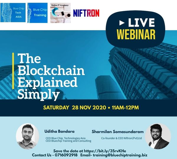 BluechipT's tweet photo. One Day to Go .... 
The Blockchain Explained Simply Webinar .... 
#blockchaintechnology #etherum #webinar #onlinelearning #technology #SriLanka #Singapore 
https://t.co/UX0eITwylz https://t.co/xYF5SRYInI