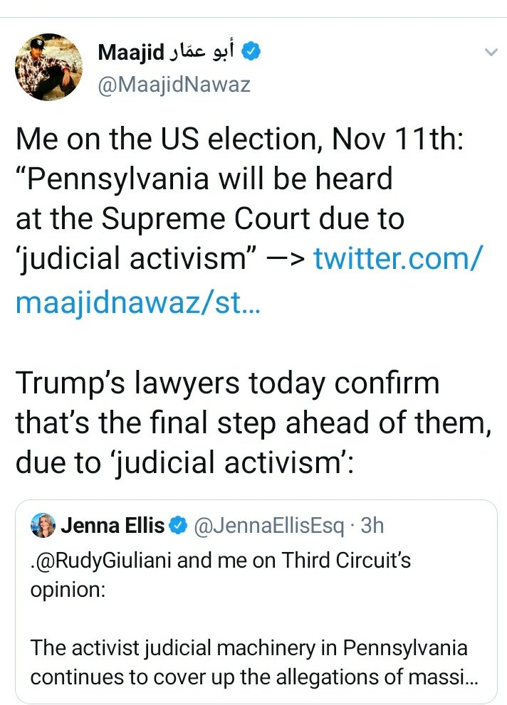 The context of his claim to be right all along is he now endorses a [crackerjack] Trump campaign claim that the Pennsylvania courts (state & federal) are part of the cover-up & conspiracy! (Nb: endorsing that tosh rather undermines his 'just let law take its course' narrative)