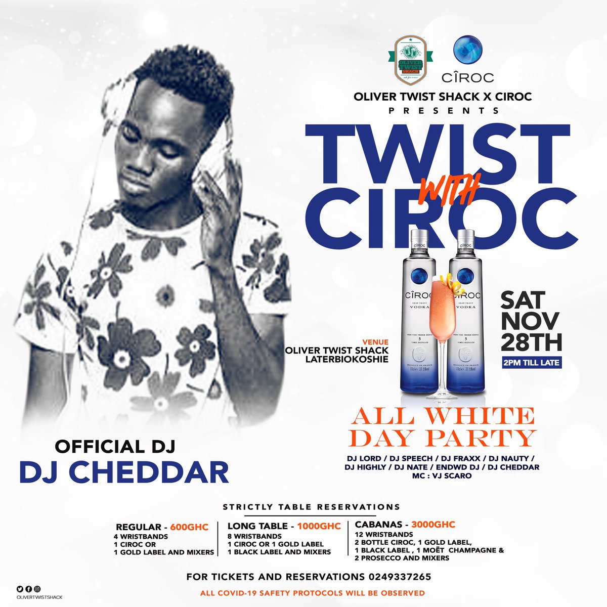 OTShack's tweet photo. Oliver Twist Shack x Ciroc presents
Twist with Ciroc all white day party
On the 28th Nov 2020 2pm till Late
Djs On Board
@IamDJHighly #djcheddar and many more
MC VJ Scaro
Strictly Table reservations
Come letโs catch a vibe the #OTWay #Ask4More https://t.co/v016iTJ50J