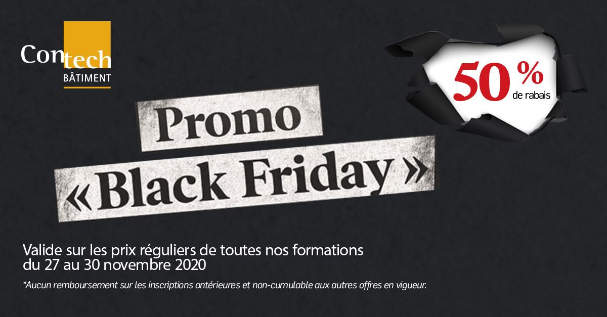 🔥🔥BLACK FRIDAY🔥🔥

Profitez de -50% sur toutes nos formations d'une journée et plus !
Faites vite, l’offre prend fin sous peu !
Utilisez le code promo BF50 pour bénéficier du rabais.
contech.qc.ca/formations