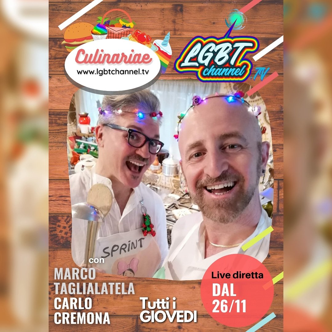 Culinariae con <a href="/carlocremona/">Carlo Cremona</a> e Marco Tagliatella ❤️🏳️‍🌈💋

lgbtchannel.tv/programmi/culi…