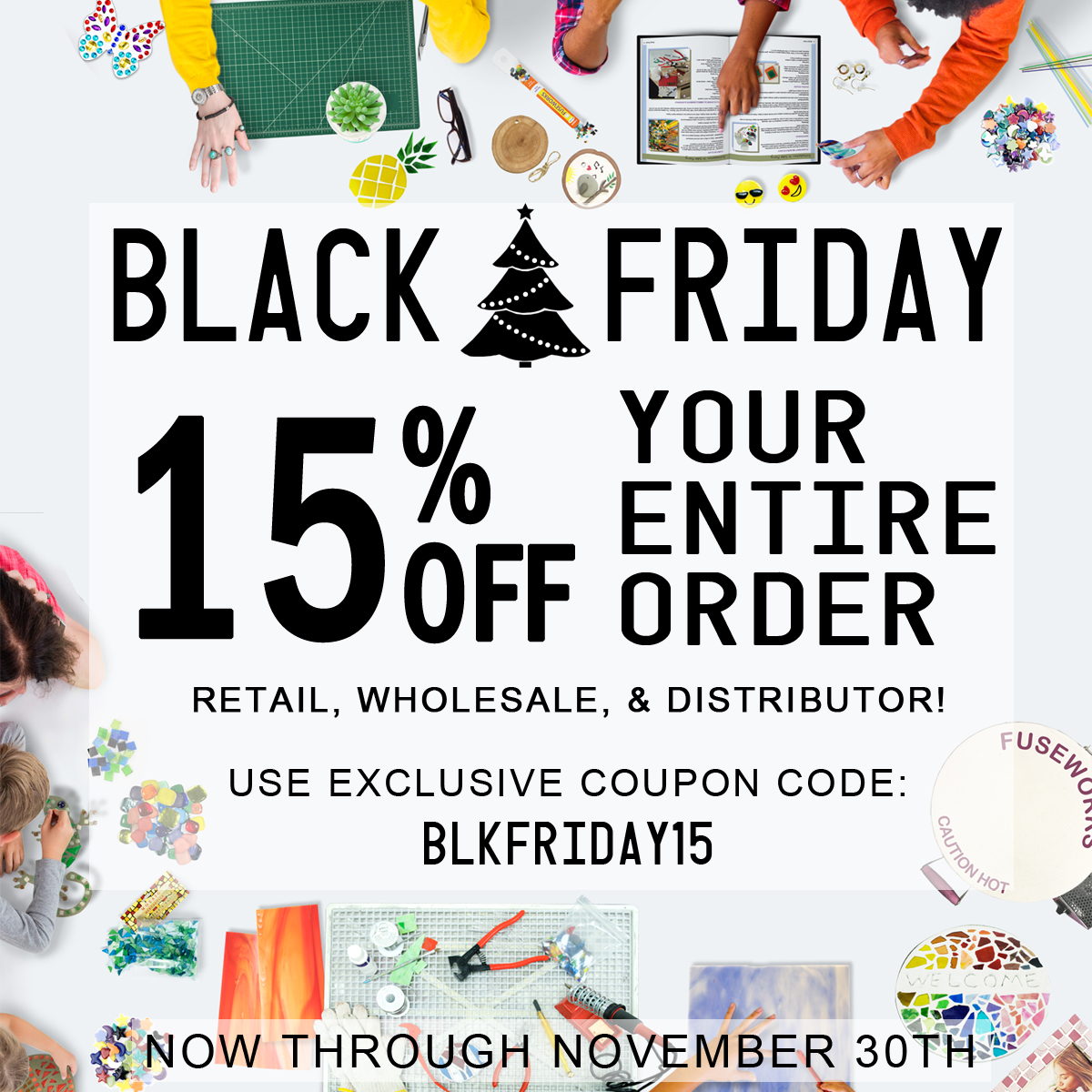CraftsDT's tweet photo. Happy Black Friday! Get 15% Off your entire order. Use coupon code BLKFRIDAY15 at checkout. Now through November 30th.
*EXCLUDES PRECISION 2000 &amp; CLEARANCE*

#BLACKFRIDAY #DIAMONDTECHCRAFTS #GLASSCRAFTS #MOSAICCRAFTS https://t.co/Cg7bMf5ZqZ