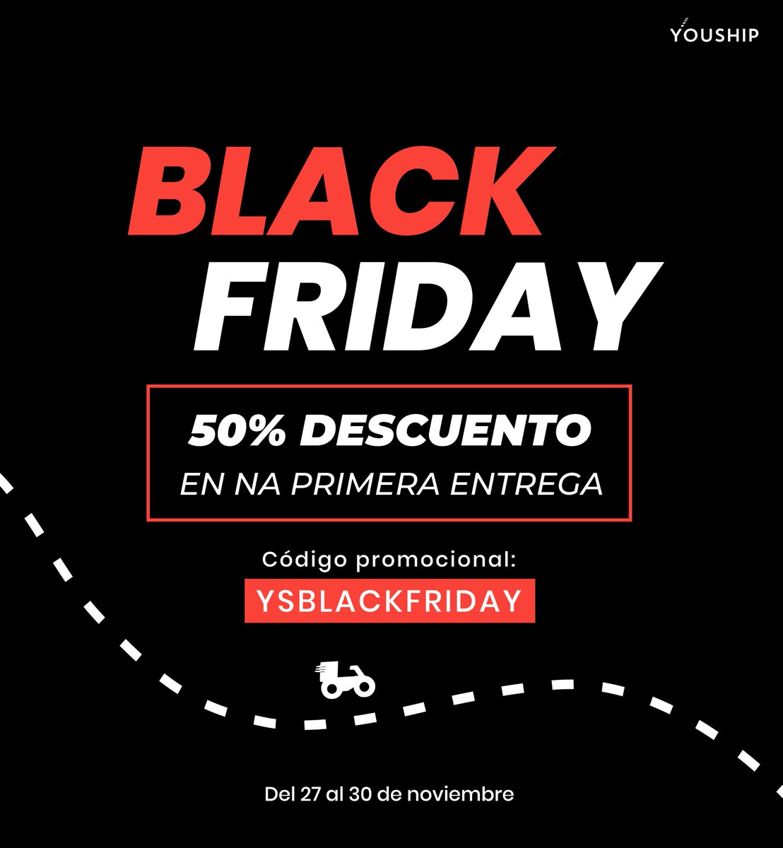 youshipcom's tweet photo. BLACK FRIDAY es YOUSHIP

Disfruta del 50% de descuento en tu primer pedido.

No pierdas más tiempo y empieza a enviar tus pedidos ahora.

Campaña Panha válida del 27 al 30 de noviembre solo para nuevos usuarios
Para aprovechar el descuento solo ingresa el código en la aplicación https://t.co/ZquLLLDcr5