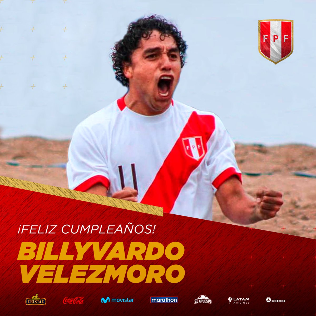 SeleccionPeru's tweet photo. Saludamos afectuosamente a Billyvardo Velezmoro, goleador de nuestra @SeleccionPeru 🇵🇪 de Fútbol Playa, en el día de su cumpleaños.

¡Muchas felicidades y los mejores deseos! 🎉

#ArribaPerú 💪 https://t.co/x4OaZS1prH