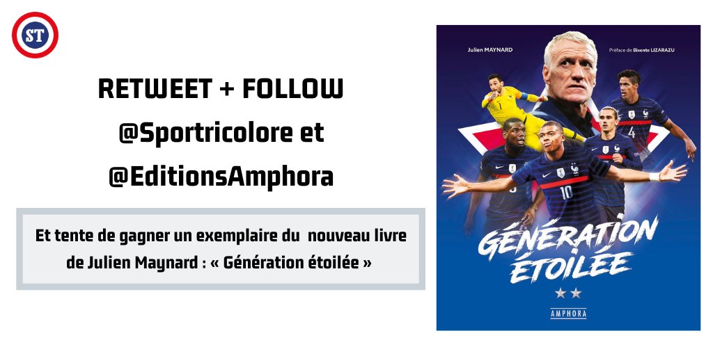 sportricolore's tweet photo. 🇫🇷 JEU CONCOURS 🚨

On vous fait gagner un exemplaire du nouveau livre de 
@JulienMaynard : « Génération étoilée » 🎁

Avec une préface signée @BixeLizarazu ✍️

✅ RT + FOLLOW @sportricolore et @EditionsAmphora pour participer au concours ‼️

🍀 TAS le 04/12 https://t.co/oJlruP7U1g
